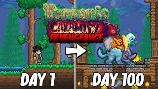 I Spent 100 Days In Terraria CALAMITY REVENGEANCE Mode...