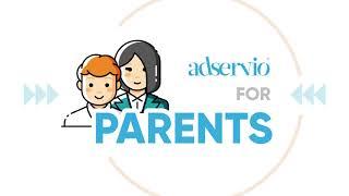 Adservio For Parents | Tutorial