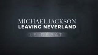 Débat sur le film Leaving Neverland - M6