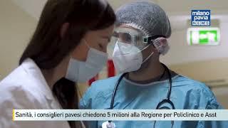 Pavia, i consiglieri pavesi chiedono alla Regione 5 milioni per San Matteo e Asst