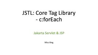 Jakarta Standard Tag Library (JSTL): Core Tag Library - c:forEach