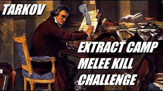 I Won't Stop Until I Kill a PMC with Melee EFT 12.12