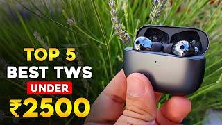 Top 5 Best TWS Earbuds Under ₹2500 (2023)  Best TWS Under 2500  Best TWS Earbuds Under 2500