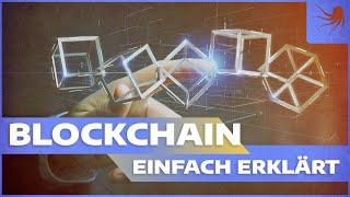 Wie funktioniert die Blockchain? -- Einfach erklärt! | Blocktopus Classic