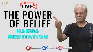 Hamsa Meditation (The Power of Belief) | Dr.Moiz Hussain |Live| #drmoizhussain, #hamsamaditation