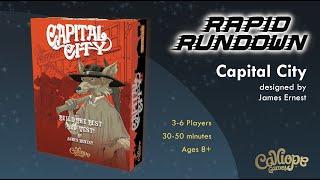 Capital City - Rapid Rundown