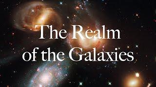 The Realm of the Galaxies