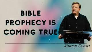 Jimmy Evans Daily  || Bible prophecy is coming true