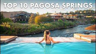 TOP 10 THINGS TO DO IN PAGOSA SPRINGS, COLORADO