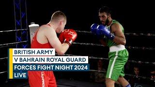 British Army v Bahrain Royal Guard | Forces Fight Night | LIVE boxing