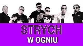 Strych - W ogniu (Oficjalny teledysk)