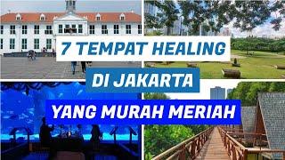 7 Healing Places in Jakarta || Cheap Merry