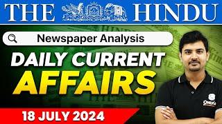 Daily News Analysis | 18 July 2024 | Current Affairs Today | OnlyIAS