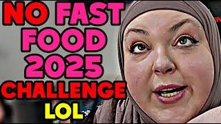 foodie beauty's UNREALISTIC NO FAST FOOD 2025 CHALLENGE - mukbang reaction