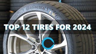 12 of the BEST Tires for 2024!