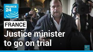 French justice minister to go on trial for suspected conflict of interest • FRANCE 24 English