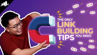 The Only Link Building Tips You Need