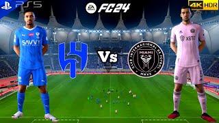 EA Sports FC 24 - Al Hilal Vs Inter Miami | Riyadh Season Cup 2024 PS5 [4K 60 FPS + HDR]