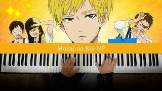 Murai no Koi OP (Piano Cover) | Dedication #976