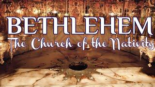 Ναός της Γεννήσεως Βηθλεέμ Church of the Nativity Bethlehem 2022 Greek Narration English Subtitles