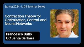 Spring 2024 LIDS Seminar - Francesco Bullo (UCSB)