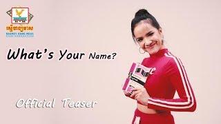 What's Your Name | ពេជ្រ សោភា | Teaser | RHM