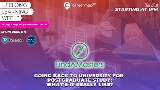 FindAMasters: Going back to university for postgraduate study | Lifelong Learning Week 2022