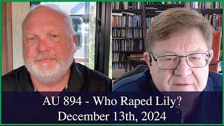 Anglican Unscripted 894 - Who Raped Lily?