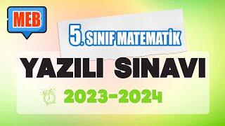 5.Sınıf Matematik 1.Dönem 1.Yazılı Sınavı (MEB Tüm Senaryolar) 2023-2024