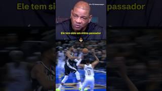 Doc Rivers sobre a habilidade de Giannis como um passador!  #giannisantetokounmpo #milwaukeebucks