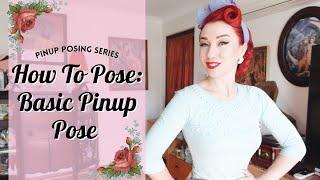 How To Pose Like A Pinup: Basic Pinup Pose - Pinup Posing Tutorial.