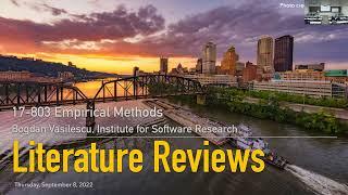 Methods L04 - Literature Review [CMU 17803 Empirical Methods - Fall 2022]