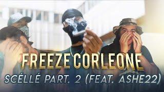 PREMIERE ECOUTE - Freeze Corleone - Scéllé Part 2 (Feat. Ashe 22)