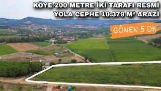 1831- GÖNEN'E 5 DK KÖYE 200 METRE MESAFEDE İKİ TARAFI RESMİ KADASTRO YOLA CEPHE 10.379 M² ARAZİ