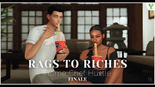 Homechef Hustle | Rags to Riches | The Sims 4 | Let's Play FINALE