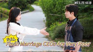 [MULTI SUB]Popular romantic short drama "Flash Marriage CEOs Are Very Poor" is online