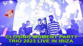 CLOSING MOMENT PARTY TRIO 2023 LIVE IN IBIZA CLUB SURABAYA BY DJ JIMMY ON THE MIX