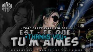 DJ EST CE QUE TU M'AIMES X THANKS YOU - STYLE BASS ICLIK BEDIL NULUP BLAYER | VIRAL TIKTOK TERBARU