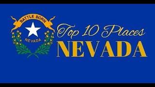 Top 10 Best Places to Visit in Nevada