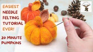 Needle felted Pumpkins In Just 20 Minutes