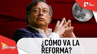 'Gustavo Petro' en La Luciérnaga: ¿qué pasa en el Congreso con la reforma a la salud?