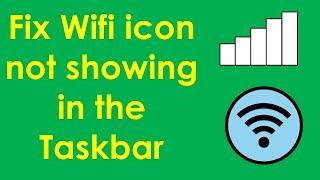 Wifi icon not showing in taskbar windows 10