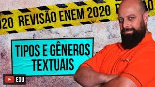 Tipos e Gêneros Textuais – Revisão Enem com Prof. Noslen