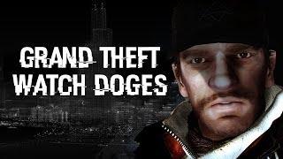 Grand Theft Watch Dogs (Watch Dogs Trailer remake on GTA)