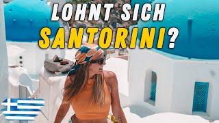 Instagram Hype oder Urlaubstraum? Santorini Griechenland Guide