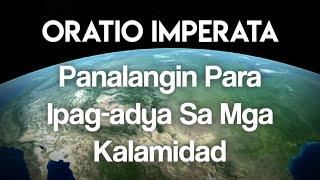 Oratio Imperata: Panalangin Para Ipag-adya Sa Mga Kalamidad