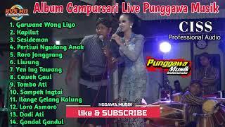 ALBUM CAMPURSARI GAYENG PUNGGAWA MUSIK || CISS AUDIO || RVS VIDEO SHOOTING