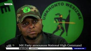 MK Party announces National High Command