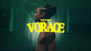 Tiitof - Vorace (Freestyle)