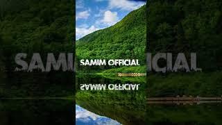 Samim Official #shortvideo । ️️